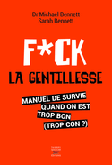 F*ck la gentillesse